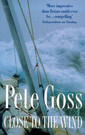 Close to the Wind by Pete Goss