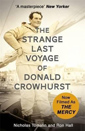 The Strange and Last Voyage of Donald Crowhurst by Nicholas Tomalin and Ron Hall