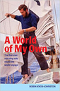 A World of My Own by Robin Knox-Johnson
