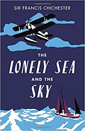 The Lonely Sea and The Sky by Sir Francis Chichester