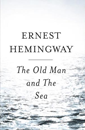 The Old Man and the Sea by Ernest Hemmingway