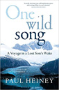 One Wild Song by Paul Heiney